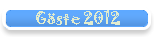 G�ste 2012
