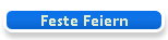 Feste Feiern
