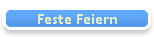 Feste Feiern